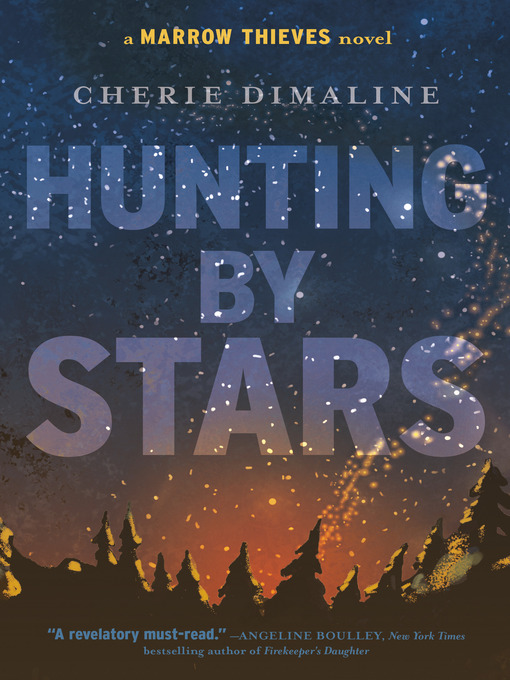 Title details for Hunting by Stars by Cherie Dimaline - Available